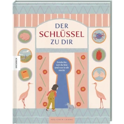 Abbildung von Der Schlüssel zu dir: Entdecke, wer du bist und was in dir steckt
