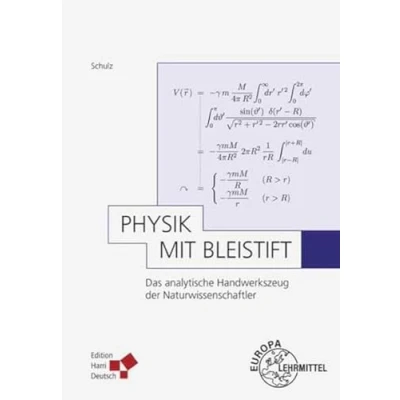 Abbildung von Physik mit Bleistift: Das analytische Handwerkszeug der Naturwissenschaftler