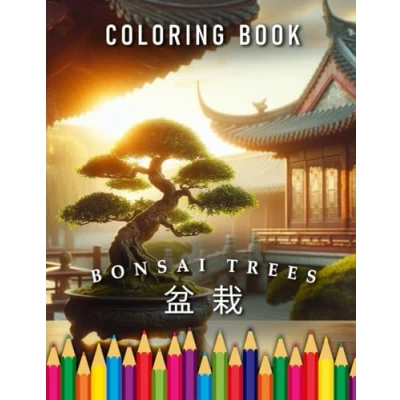 Abbildung von Bonsai Trees Coloring Book: for Adults &amp; Children The perfect Gift Nature Lovers