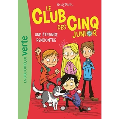Abbildung von Le Club des Cinq Junior 03 Une étrange rencontre