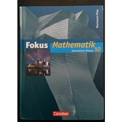 Abbildung von Fokus Mathematik Rheinland Pfalz Bisherige Ausgabe: 10. Schuljahr Schülerbuch