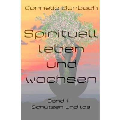 Abbildung von Spirituell leben und wachsen: Schützen los