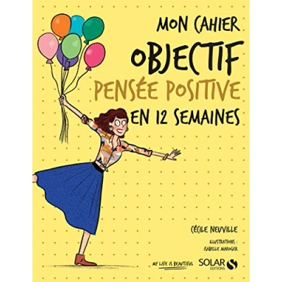 Abbildung von Mon cahier Objectif pensée positive en 12 semaines