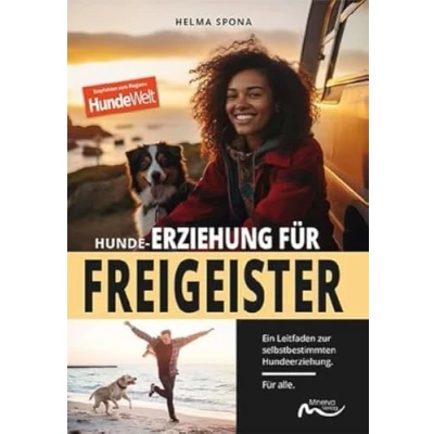 Abbildung von Hunde Erziehung Für Freigeister: Ein Leitfaden zur selbstbestimmten Hundeerziehung. alle.