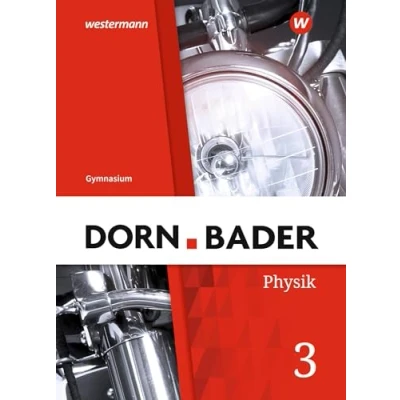 Abbildung von Dorn / Bader Physik SI Allgemeine Ausgabe 2019: Schülerband 3