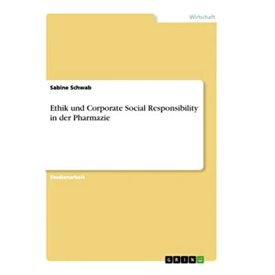 Abbildung von Ethik und Corporate Social Responsibility in der Pharmazie