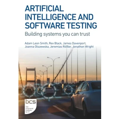 Abbildung von Artificial Intelligence and Software Testing: Building systems you can trust