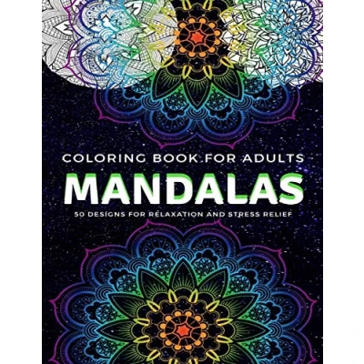 Abbildung von Coloring book For adults Mandalas 50 design relaxation And stress relief:: Beautiful Designed to Soothe the Soul, Relaxing Pages, Meditation Happiness relief.