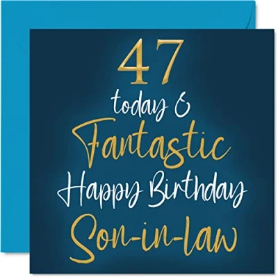 Abbildung von Fantastische Geburtstagskarte zum 47. Geburtstag für Schwiegersohn 47 Today &amp; Fantastic Happy Birthday Karte Schwiegersohn, Geburtstagsgeschenke Sohn, 145 mm x