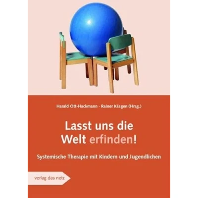 Abbildung von Lasst uns die Welt erfinden: Systemische Therapie mit Kinder und Jugendlichen