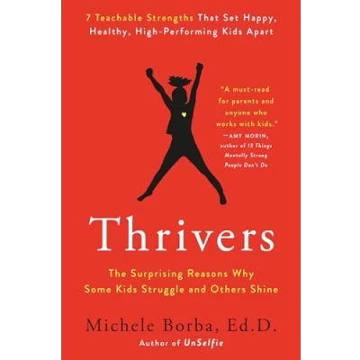 Abbildung von Thrivers: The Surprising Reasons Why Some Kids Struggle and Others Shine