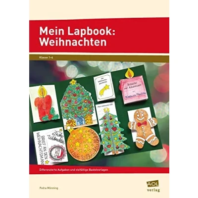 Abbildung von Mein Lapbook: Weihnachten: Differenzierte Aufgaben und vielfältige Bastelvorlagen (1. bis 4. Klasse) (Lernen mit Lapbooks Grundschule)