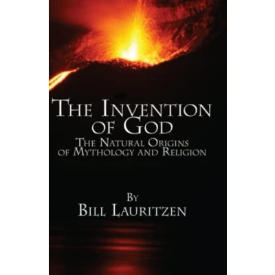 Abbildung von The Invention of God: Natural Origins Mythology and Religion