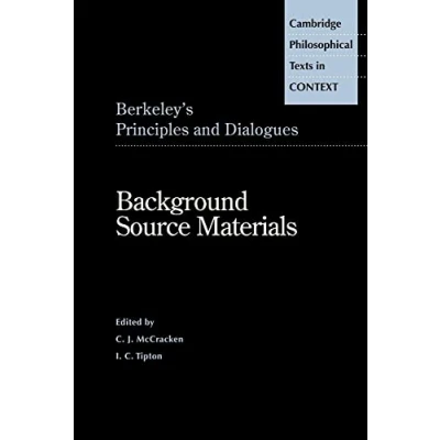 Abbildung von Berkeley&#039;s Principles and Dialogues: Background Source Materials (Cambridge Philosophical Texts in Context)