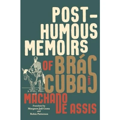 Abbildung von Posthumous Memoirs of Brás Cubas: A Novel