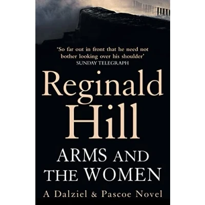 Abbildung von ARMS AND THE WOMEN: A Dalziel &amp; Pascoe Novel