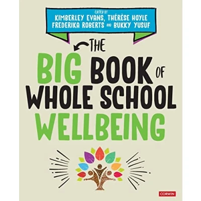 Abbildung von The Big Book of Whole School Wellbeing (Corwin Ltd)