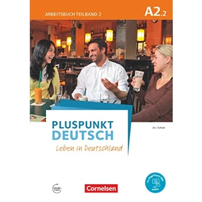 Abbildung von Pluspunkt Deutsch Leben in Deutschland Allgemeine Ausgabe A2: Teilband 2: Arbeitsbuch Mit Lösungsbeileger PagePlayer App inkl. Audios