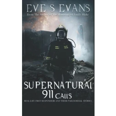 Abbildung von Supernatural 911 Calls: Real Ghost Stories of First Responders (True Stories: Hauntings)