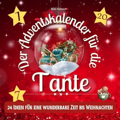 Abbildung von Der Adventskalender für die Tante: 24 Ideen eine wunderbare Zeit bis Weihnachten