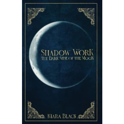 Abbildung von Shadow Work: the dark Side of Moon