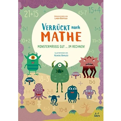 Abbildung von Monstermäßig gut im Rechnen! Verrückt nach Mathe. Mathe Übungsbuch 1. Klasse. Für Grundschul Kinder ab 6 Jahren. Inklusive Lösungen und Sticker