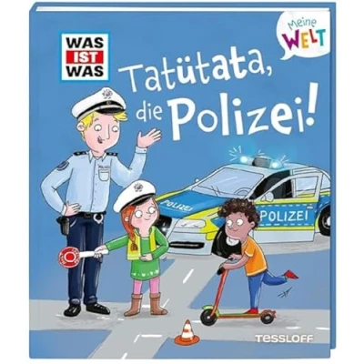 Abbildung von WAS IST Meine Welt Band 15 Tatütata, die Polizei! / Klappenbuch zum Vorlesen und Entdecken Mit pfiffigen Illustrationen Für Kinder ab 2 Jahren