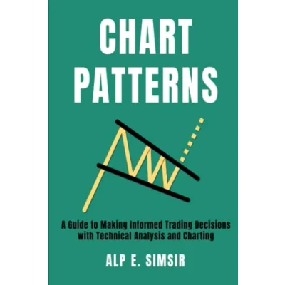 Abbildung von Stock CHART PATTERNS: A Guide to Making Informed Trading Decisions with Technical Analysis and Charting (Technical in Trading)
