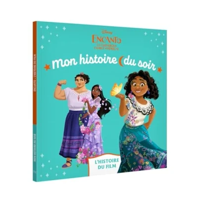 Abbildung von ENCANTO ET LA FANTASTIQUE FAMILLE MADRIGAL Mon Histoire du soir L&#039;histoire film Disney