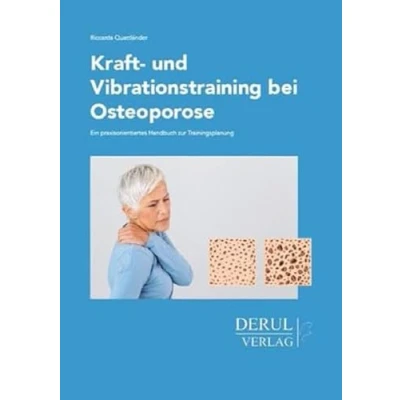 Abbildung von Kraft und Vibrationstraining bei Osteoporose: Ein praxisorientiertes Handbuch zur Trainingsplanung