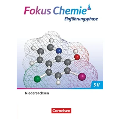 Abbildung von Fokus Chemie Sekundarstufe II Niedersachsen 2022 Einführungsphase: Schulbuch