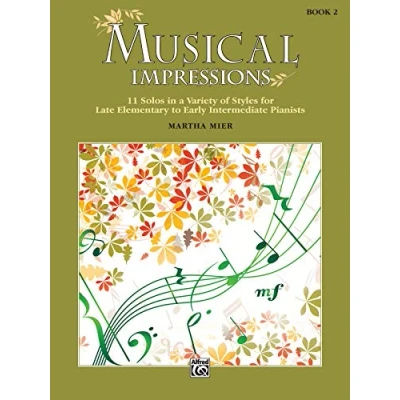 Abbildung von Musical Impressions, Book 2: 11 Solos in a Variety of Styles for Late Elementary to Early Intermediate Pianists