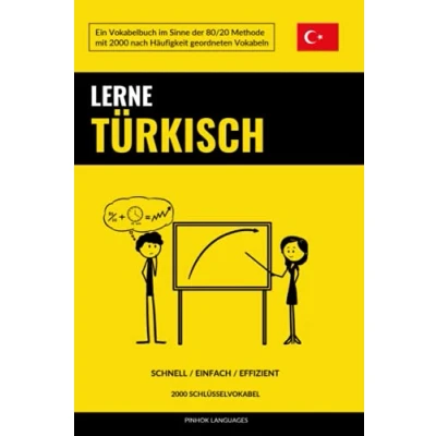 Abbildung von Lerne Türkisch Schnell / Einfach Effizient: 2000 Schlüsselvokabel