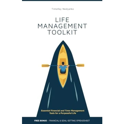 Abbildung von Life Management TOOLKIT: Essential Financial and Time Tools for a Purposeful