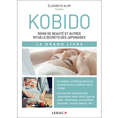 Abbildung von Kobido: Soins de beauté et autres rituels secrets des japonaises