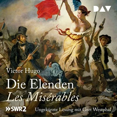 Abbildung von Die Elenden / Les Misérables: Ungekürzte Lesung mit Gert Westphal (6 mp3 CDs)