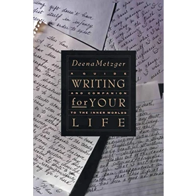 Abbildung von Writing for Your Life: Discovering the Story of Life&#039;s Journey