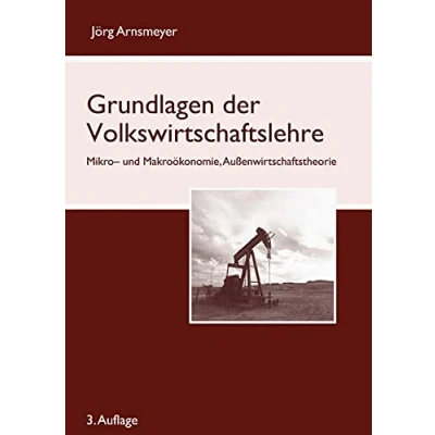 Abbildung von Grundlagen der Volkswirtschaftslehre: Mikro und Makroökonomie, Außenwirtschaftstheorie