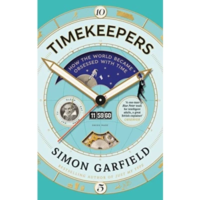 Abbildung von Timekeepers: How the World Became Obsessed with Time