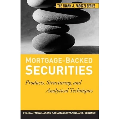 Abbildung von Mortgage Backed Securities: Products, Structuring, and Analytical Techniques (Frank J. Fabozzi Series)