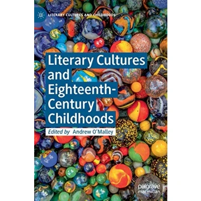 Abbildung von Literary Cultures and Eighteenth Century Childhoods (Literary Childhoods)