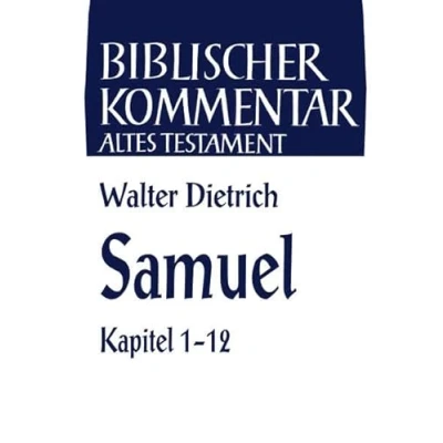 Abbildung von Biblischer Kommentar Altes Testament, Bd.8/1 : Samuel: Kapitel 1 Sam 12 (Biblischer Testament Bandausgaben)