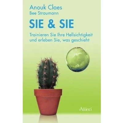 Abbildung von Sie &amp; Sie: Trainieren Ihre Hellsichtigkeit und erleben Sie, was geschieht