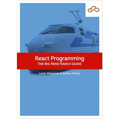 Abbildung von React Programming: The Big Nerd Ranch Guide: Guide (The Guides)