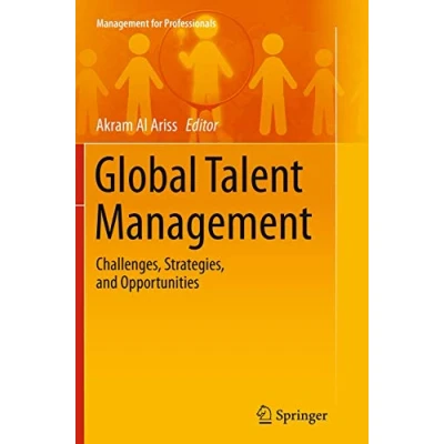 Abbildung von Global Talent Management: Challenges, Strategies, and Opportunities (Management for Professionals)