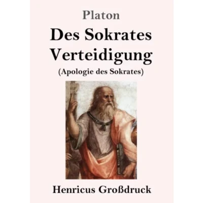 Abbildung von des Sokrates Verteidigung (Großdruck): (Apologie Sokrates)