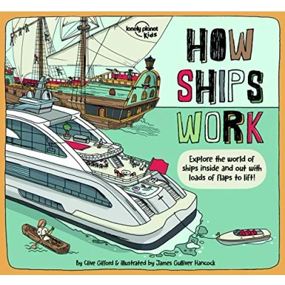 Abbildung von Lonely Planet Kids How Ships Work (How Things Work)