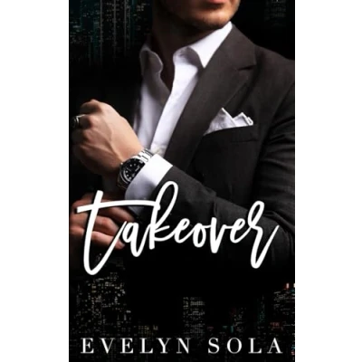 Abbildung von Takeover: An enemies to lovers, single dad romance