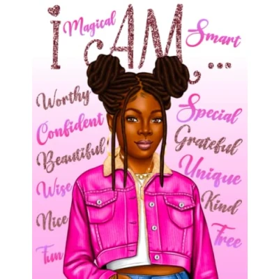 Abbildung von I Am: Black Girl Coloring Book for Teens With Positive Affirmations: Designed to Help Young Teen Girls Build Self Esteem, Confidence, Embrace Their ... (Black Books Affirmations)