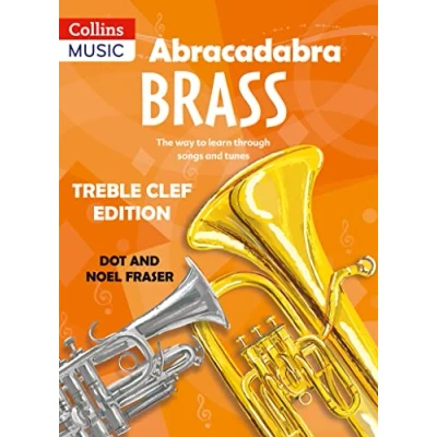Abbildung von Abracadabra Brass: Treble Clef Edition (Pupil book): The way to learn through songs and tunes